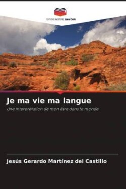 Je ma vie ma langage