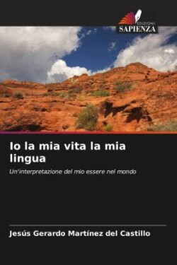 Io la mía vita il mio linguaio