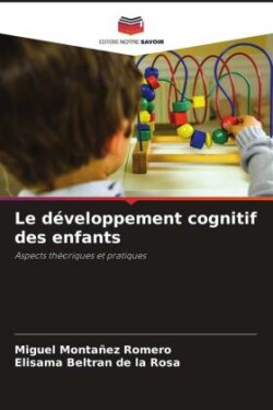 Le développement cognitif des enfants