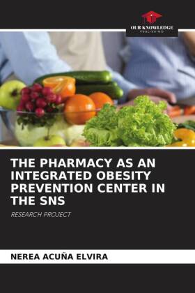 THE PHARMACY AS AN INTEGRATED OBESITY PREVENTION CENTER IN THE SNS