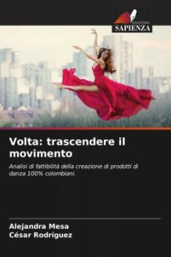 Volta: trascendere il movimento