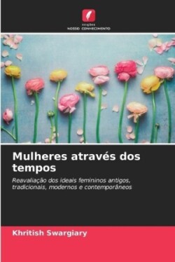 Mulheres através dos tempos