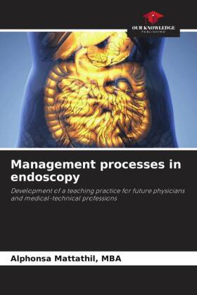 Management processes in endoscopy