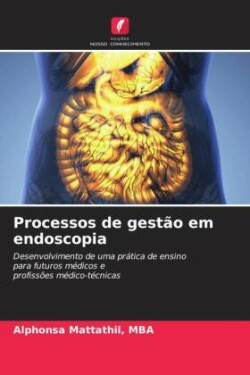 Processos de gestão em endoscopia
