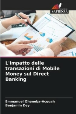 L'impatto delle transazioni di Mobile Money sul Direct Banking