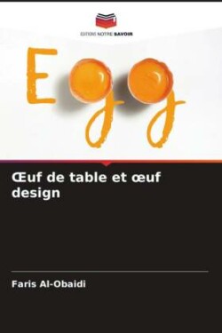 OEuf de table et oeuf design