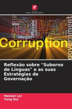 Reflexão sobre "Suborno de Línguas" e as suas Estratégias de Governação