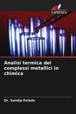 Analisi termica dei complessi metallici in chimica