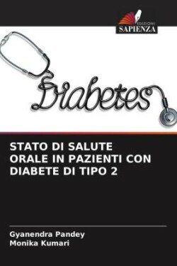 STATO DI SALUTE ORALE IN PAZIENTI CON DIABETE DI TIPO 2