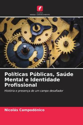 Políticas Públicas, Saúde Mental e Identidade Profissional