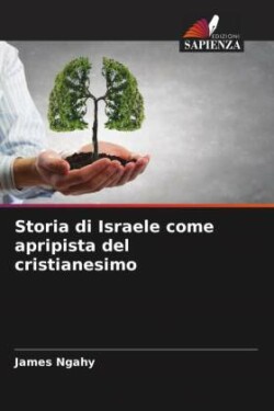 Storia di Israele come apripista del cristianesimo