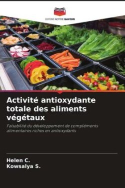 Activité antioxydante totale des aliments végétaux