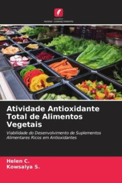 Atividade Antioxidante Total de Alimentos Vegetais