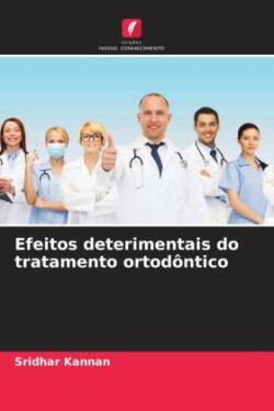 Efeitos deterimentais do tratamento ortodôntico