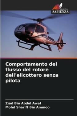 Comportamento del flusso del rotore dell'elicottero senza pilota