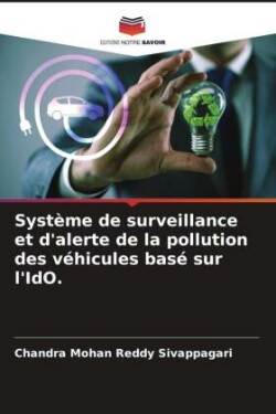 Système de surveillance et d'alerte de la pollution des véhicules basé sur l'IdO.