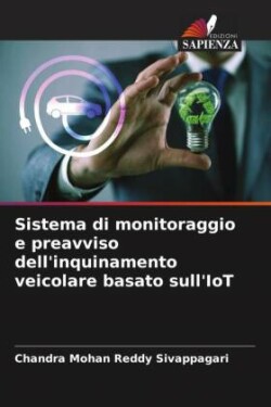 Sistema di monitoraggio e preavviso dell'inquinamento veicolare basato sull'IoT