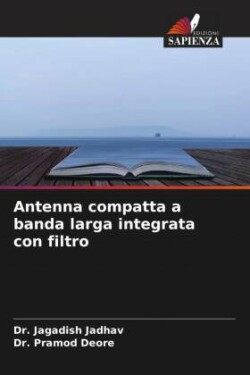 Antenna compatta a banda larga integrata con filtro