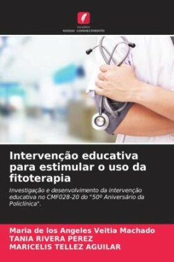 Intervenção educativa para estimular o uso da fitoterapia