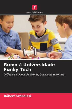 Rumo à Universidade Funky Tech