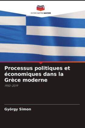 Processus politiques et économiques dans la Grèce moderne