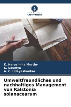 Umweltfreundliches und nachhaltiges Management von Ralstonia solanacearum