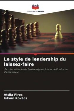 Le style de leadership du laissez-faire