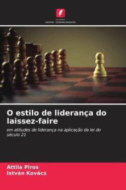 O estilo de liderança do laissez-faire