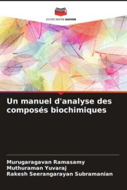 Un manuel d'analyse des composés biochimiques