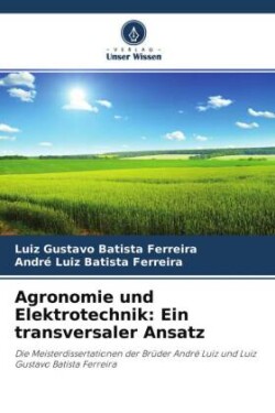 Agronomie und Elektrotechnik: Ein transversaler Ansatz