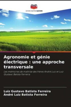 Agronomie et génie électrique : une approche transversale