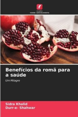 Benefícios da romã para a saúde