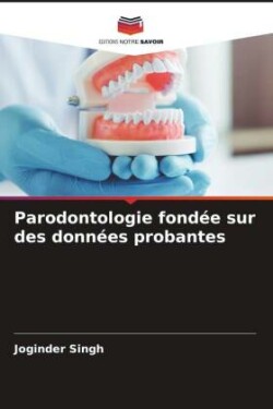 Parodontologie fondée sur des données probantes