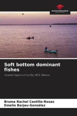 Soft bottom dominant fishes