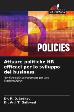 Attuare politiche HR efficaci per lo sviluppo del business