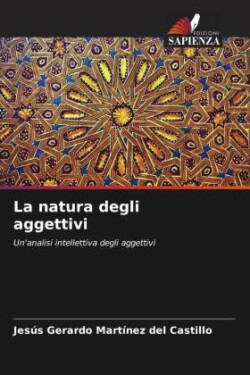 La natura degli aggettivi