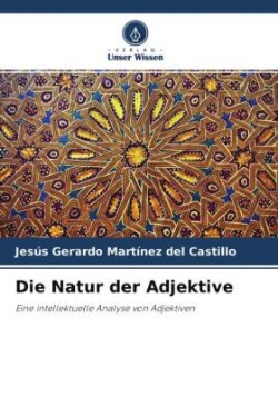 Die Natur der Adjektive