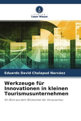 Werkzeuge für Innovationen in kleinen Tourismusunternehmen