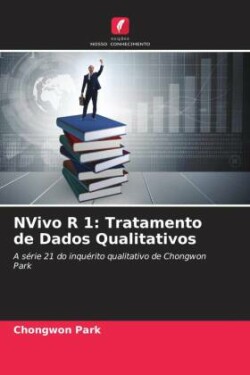 NVivo R 1: Tratamento de Dados Qualitativos