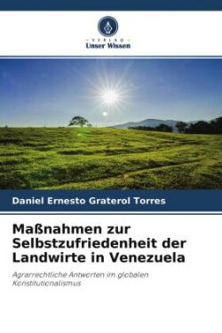 Maßnahmen zur Selbstzufriedenheit der Landwirte in Venezuela