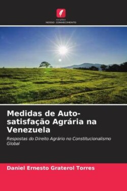 Medidas de Auto-satisfação Agrária na Venezuela