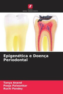 Epigenética e Doença Periodontal