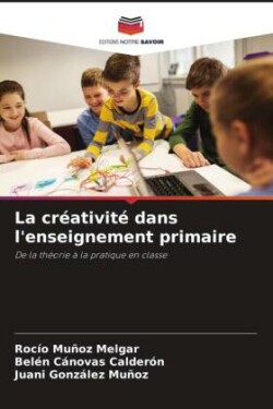 La créativité dans l'enseignement primaire