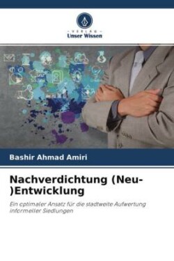 Nachverdichtung (Neu-)Entwicklung