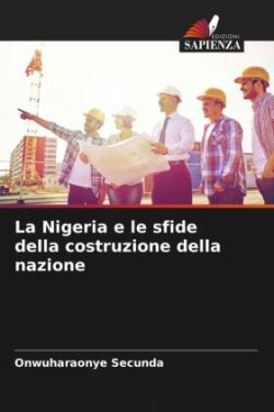 Nigeria e le sfide della costruzione della nazione