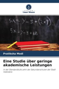 Eine Studie über geringe akademische Leistungen