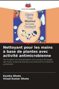 Nettoyant pour les mains à base de plantes avec activité antimicrobienne