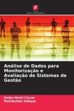 Análise de Dados para Monitorização e Avaliação de Sistemas de Gestão