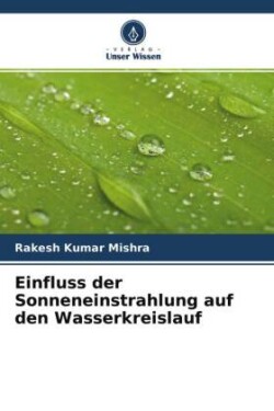 Einfluss der Sonneneinstrahlung auf den Wasserkreislauf