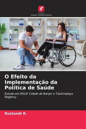 O Efeito da Implementação da Política de Saúde